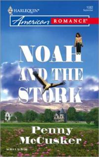 Noah and the Stork by Penny McCusker