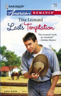 Excerpt of Last's Temptation by Tina Leonard