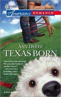 Excerpt of Texas Born by Ann DeFee
