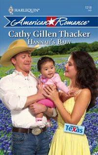 Hannah's Baby by Cathy Gillen Thacker