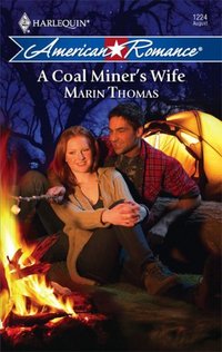 A Coal Miner's Wife by Marin Thomas