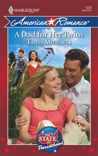 A Dad For Her Twins by Tanya Michaels