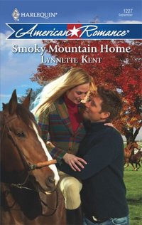 Smoky Mountain Home by Lynnette Kent