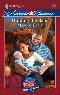 Holding The Baby by Margot Early