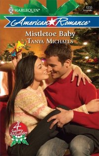 Mistletoe Baby by Tanya Michaels