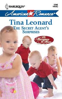 The Secret Agent's Surprises by Tina Leonard