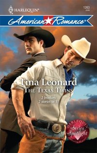 Excerpt of The Texas Twins by Tina Leonard