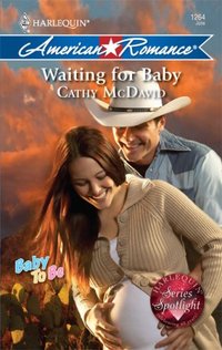 Waiting For Baby by Cathy McDavid