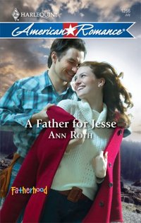 A Father For Jesse by Ann Roth