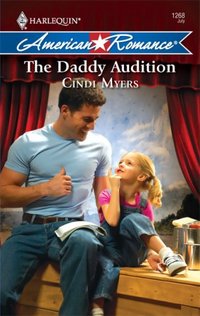 The Daddy Audition by Cindi Myers
