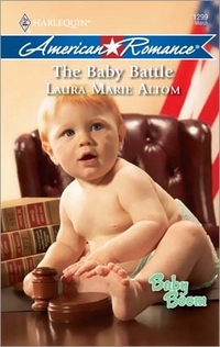 The Baby Battle by Laura Altom