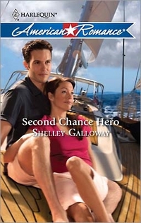 Second Chance Hero by Shelley Galloway