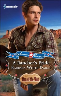 A Rancher's Pride by Barbara White Daille