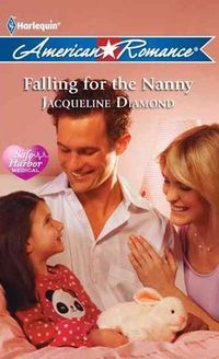 Falling For The Nanny by Jacqueline Diamond