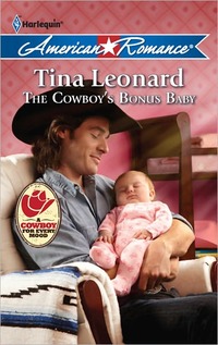The Cowboy's Bonus Baby by Tina Leonard