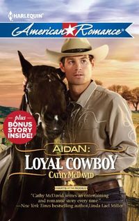 Aidan: Loyal Cowboy by Cathy McDavid