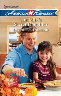 The M.D.'s Secret Daughter by Jacqueline Diamond