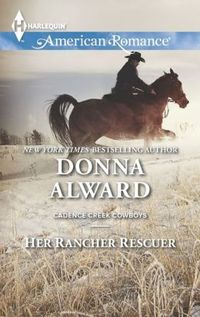 Her Rancher Rescuer by Donna Alward