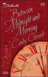 Between Midnight and Morning by Cindy Gerard
