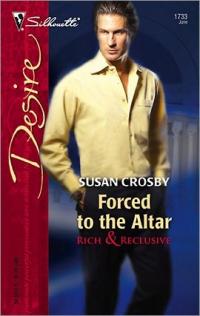 Forced to the Altar by Susan Crosby