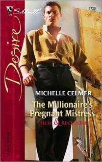 The Millionaire's Pregnant Mistress by Michelle Celmer
