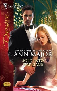 Sold Into Marriage by Ann Major