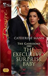 The Executive's Surprise Baby by Catherine Mann