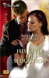 His Style Of Seduction by Roxanne St. Claire