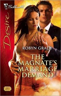 The Magnate's Marriage Demand by Robyn Grady