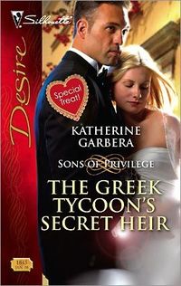 The Greek Tycoon's Secret Heir by Katherine Garbera
