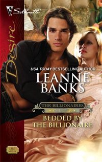 Bedded By The Billionaire by Leanne Banks