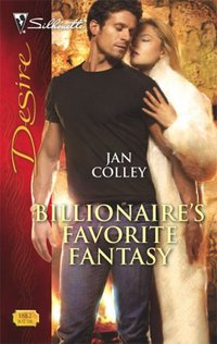 Billionaire's Favorite Fantasy by Jan Colley