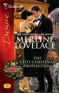 The Ceo's Christmas Proposition by Merline Lovelace