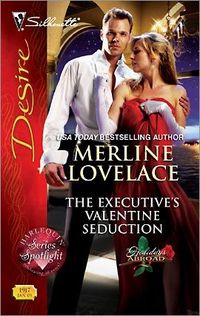 The Executive's Valentine Seduction by Merline Lovelace