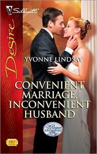 Convenient Marriage, Inconvenient Husband by Yvonne Lindsay
