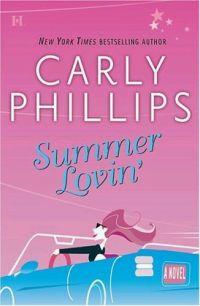 Summer Lovin' by Carly Phillips