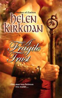 A Fragile Trust by Helen Kirkman