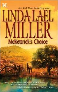 McKettrick's Choice by Linda Lael Miller