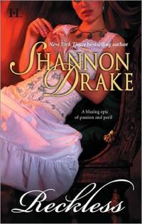 Reckless by Shannon Drake