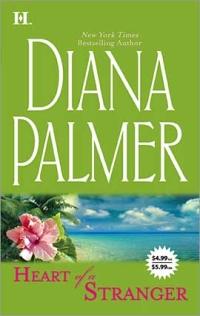 Heart Of A Stranger by Diana Palmer