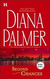 Excerpt of Second Chances by Diana Palmer