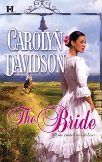 The Bride by Carolyn Davidson