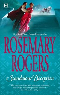 Scandalous Deception by Rosemary Rogers
