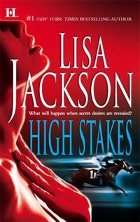 High Stakes by Lisa Jackson