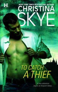 To Catch A Thief by Christina Skye