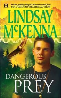 Dangerous Prey by Lindsay McKenna