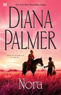 Nora by Diana Palmer