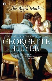 The Black Moth by Georgette Heyer