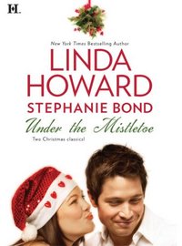 Under The Mistletoe by Linda Howard