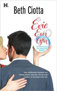 Evie Ever After by Beth Ciotta